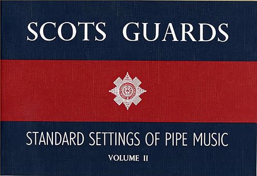 Scots Guards Standard Settings Of Pipe Music Vol.2. Sonstige Holzbläser.