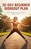  30 Day Beginner Workout Plan (English Edition)