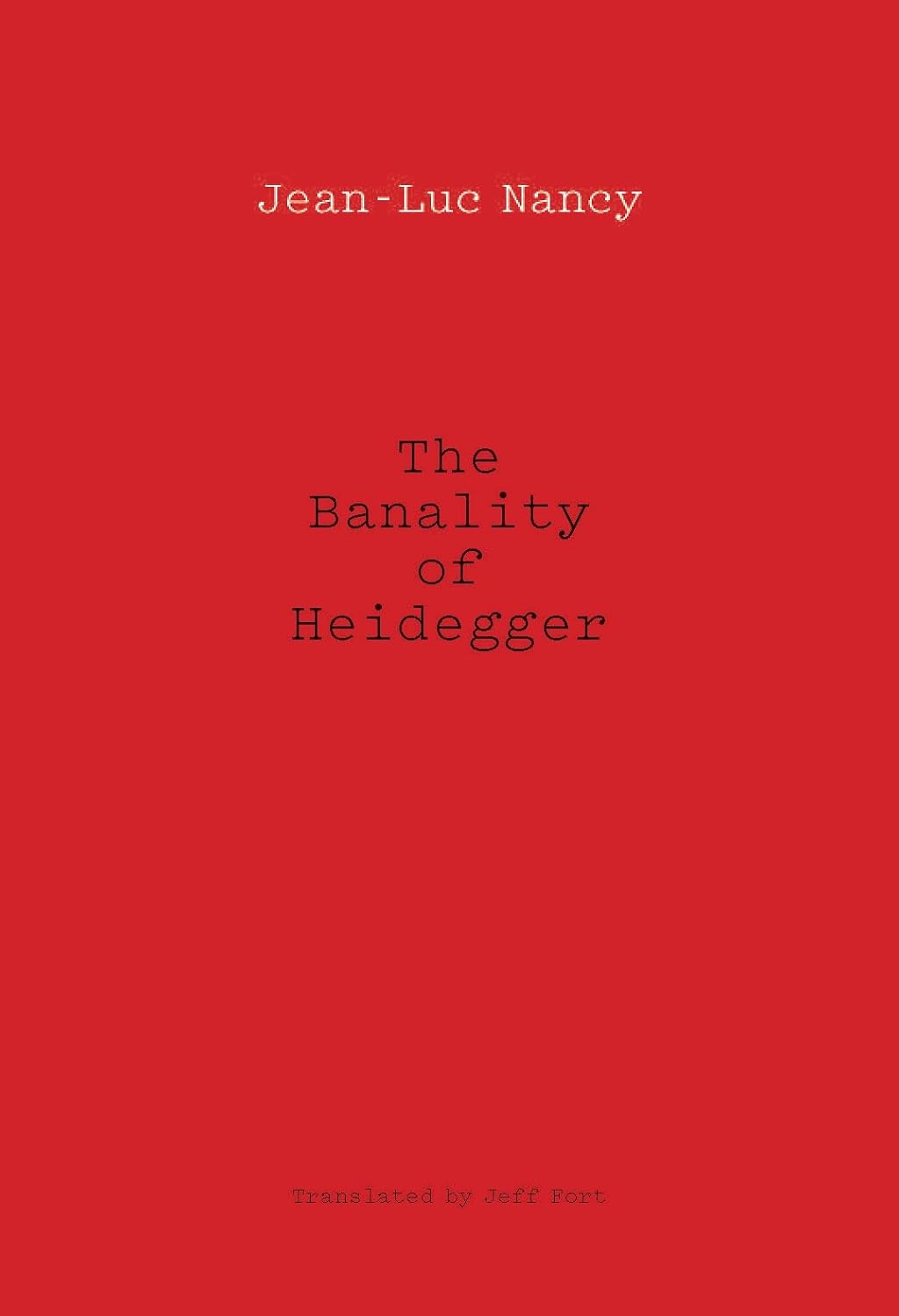 The Banality of Heidegger (5 3/8 X 7 7/8)