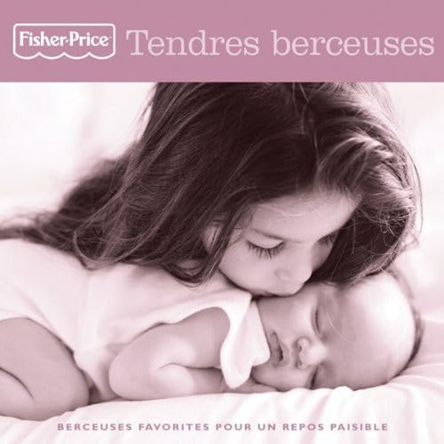 Tendres Berceuses [Audio CD] FISHER PRICE