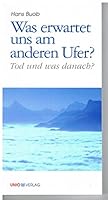Was erwartet uns am anderen Ufer? 3935189168 Book Cover