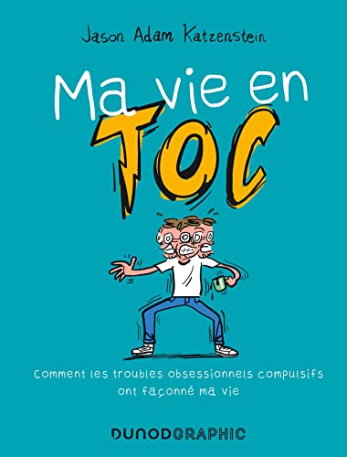 Ma vie en TOC: Comment les troubles obsessionnels compulsifs ont façonné ma vie