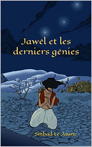 Jawél et les derniers génies