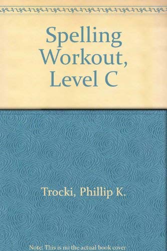 Spelling Workout, Level C 0813628032 Book Cover