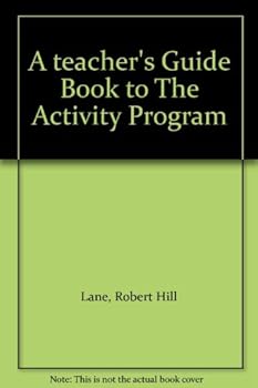 Hardcover A teacher's Guide Book to The Activity Program Book