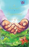 Inspirational Notes of Love 1514607662 Book Cover