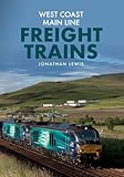 West Coast Main Line Freight Trains