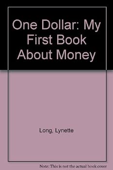 One Dollar My First Book About Money