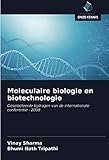 Moleculaire biologie en biotechnologie: Geselecteerde bijdragen van de internationale conferentie - 2008 (Dutch Edition)