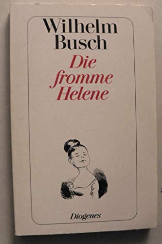 Die fromme Helene (Diogenes Taschenbuch : 60, 3... [German] 3257201095 Book Cover