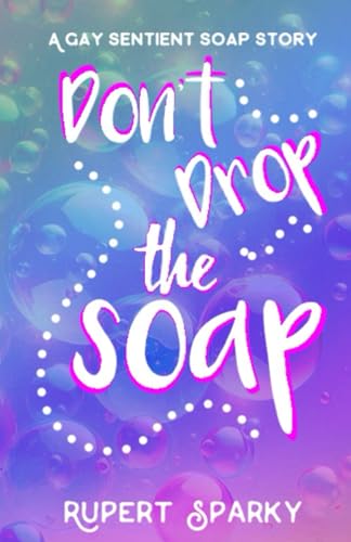 Don'T Drop The Soap (Mr Tang)