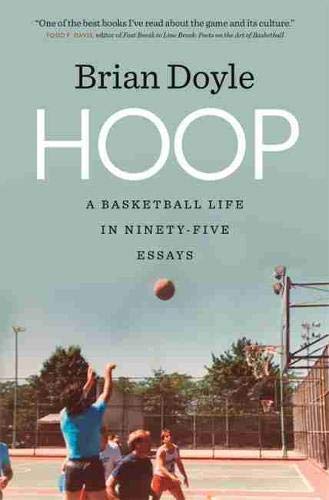 Hoop: A Basketball Life in Nine