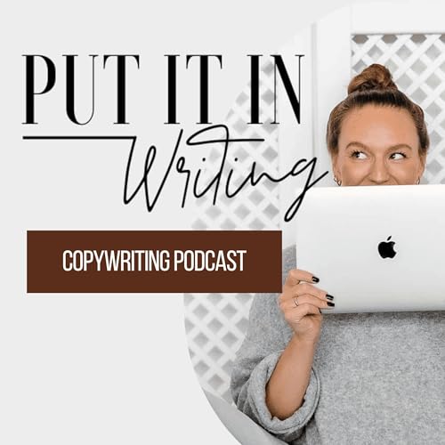 Put It In Writing - Copywriting Podcast Titelbild