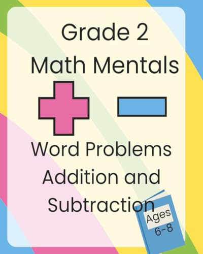 Grade 2 Math Mentals: Word Problems - Addition And Subtraction