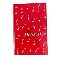Musicals!: A directory of musical properties available for production 0838904041 Book Cover
