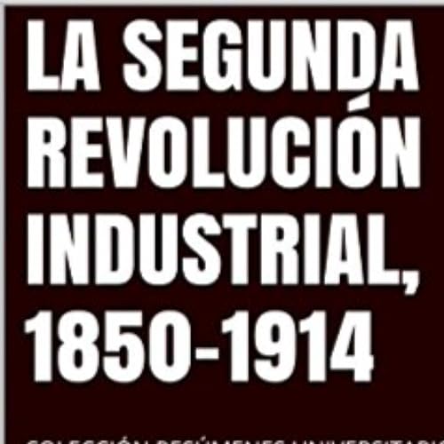 『La Segunda Revoluci&oacute;n Industrial por EduCa』のカバーアート