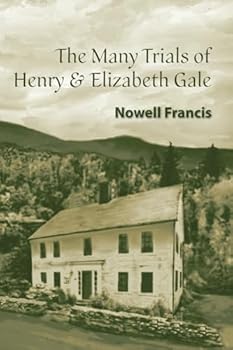 Paperback The Many Trials of Henry and Elizabeth Gale Book
