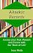 Akashic Records: Access your Past, Present, and Future with the "Book of Life", Read the Archive of your Soul, Explore your Past Lives, and Heal your ... ("Spiritual Growth for Healing the Soul" 1)
