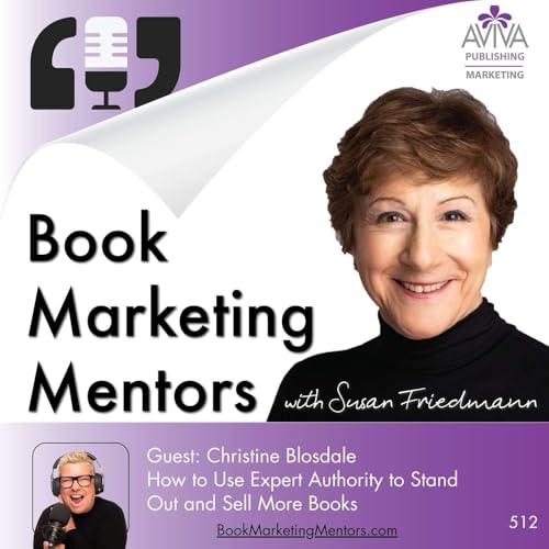 How to Use Expert Authority to Stand Out and Sell More Books - BM512