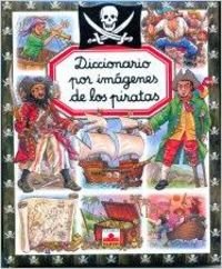 Paperback Diccionario Por Imagenes De Los Piratas [Unknown] Book