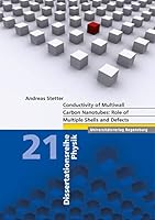Conductivity of Multiwall Carbon Nanotubes: Role of Multiple Shells and Defects 3868450769 Book Cover