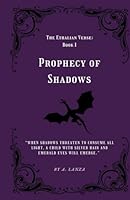 Prophecy of Shadows (The Ethalian Verse) B0F57PCNB1 Book Cover