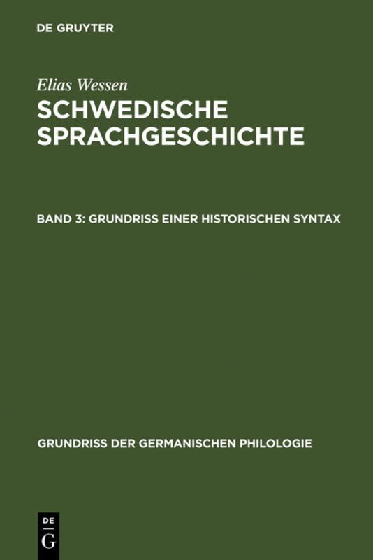 Grundriß Einer Historischen Syntax: 18 (Grundriß Der Germanischen Philologie)