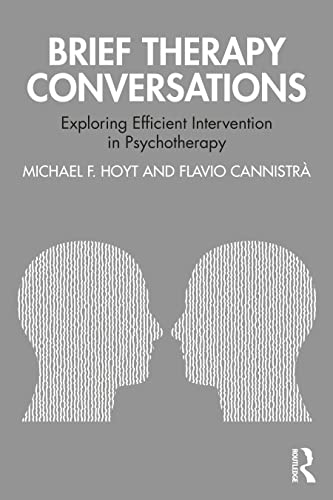 Brief Therapy Conversations: Exploring Efficient Intervention in Psychotherapy view 2
