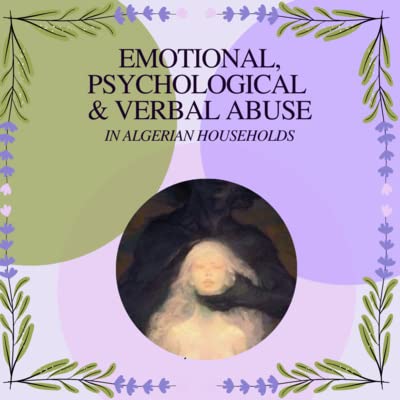 EMOTIONAL, PSYCHOLOGICAL & VERBAL ABUSE IN ALGERIAN HOUSEHOLDS – An Observation. Podcast Por arte de portada