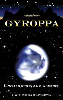 Paperback A shelved story: GYROPPA: Two friends and a prince Book