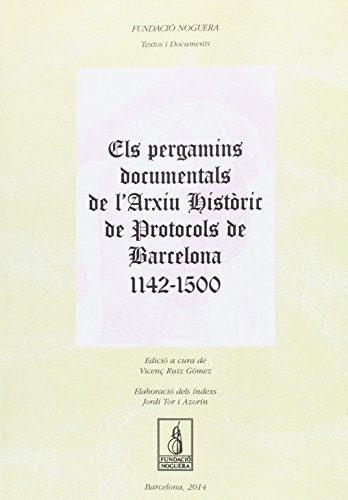 Portada de Els pergamins documentals de l'Arxiu Històric de Protocols de Barcelona 1142-1500