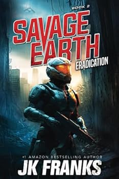 Paperback Savage Earth 2 : Eradication: The Savage Earth Series, Book 2 Book