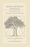 Mixed Methods Research: Exploring the Interactive Continuum