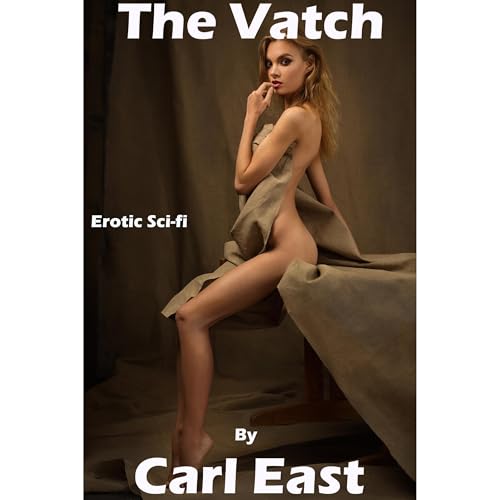 The Vatch Audiolibro Por Carl East arte de portada