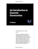 An Introduction to Concrete Construction