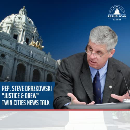 Rep. Drazkowski on "Justice & Drew"