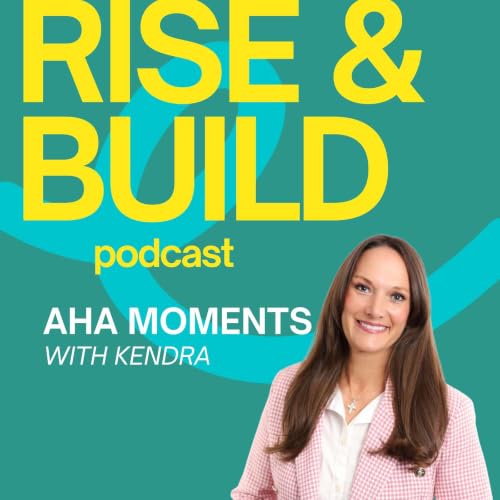 Aha Moment with Kendra Part #9
