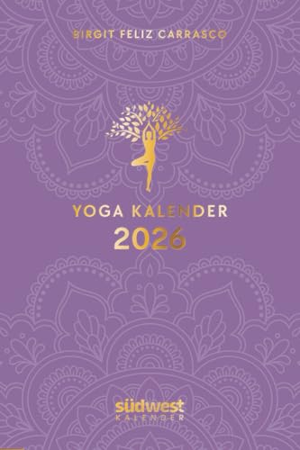 Yoga-Kalender 2026 - Taschenkalender mit Mantras, Meditationen, Affirmationen und Hintergrundgeschichten - im praktischen Format 10,0 x 15,5 cm, mit zahlreichen Illustrationen und Lesebändchen Yoga-Kalender 2026 - Taschenkalender mit Mantras, Meditationen, Affirmationen und Hintergrundgeschichten - im praktischen Format 10,0 x 15,5 cm, mit zahlreichen Illustrationen und Lesebändchen