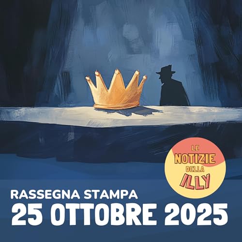 Rassegna stampa 25 ottobre 2025