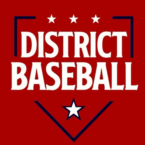 District Nats 2.7 - Walk Off Nats, CJ Abrams Returns, and more Inconsistency