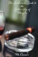 The Gentleman's Guide to the Golden Age of Blowjobs 1984341804 Book Cover