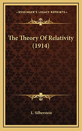 The Theory Of Relativity (1914)