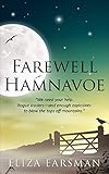 FAREWELL HAMNAVOE: “We need your help. Rogue traders—and enough explosives to blow the tops off mountains.” (English Edition)