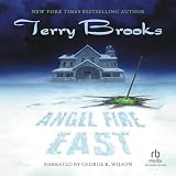 Angel Fire East (La serie Parola e il Vuoto)