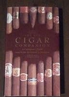 The New Cigar Companion - A Connoisseur's Guide 1850766304 Book Cover