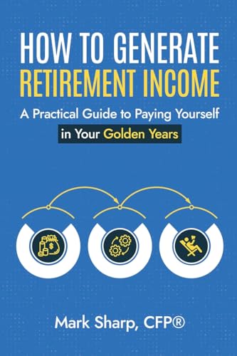 How To Generate Retirement Income