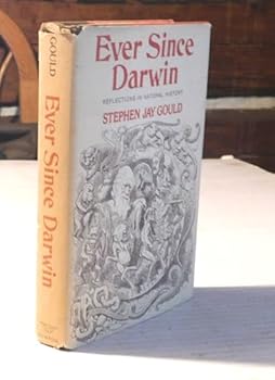 Ever Since Darwin: Reflections on Natural History