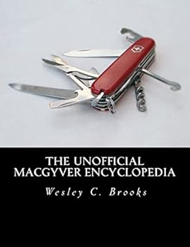 Paperback The Unofficial MacGyver Encyclopedia Book