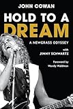 Hold to a Dream: A Newgrass Odyssey