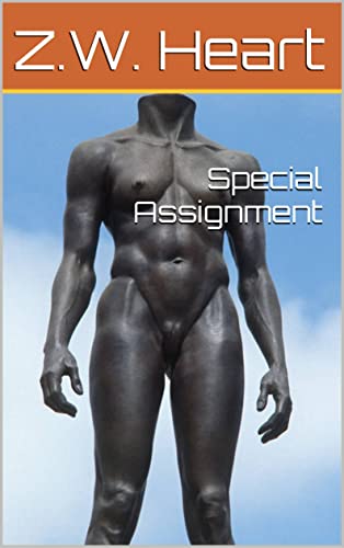 Special Assignment (Gender Role Reversal Novels Book 5) - Kindle Edition By  Heart, Z.w.. Literature & Fiction Kindle Ebooks @ Amazon.com.